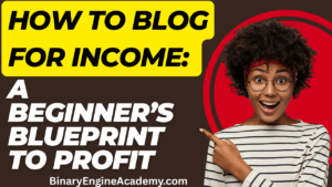 How to Blog for Income_ A Beginner’s Blueprint to Profit