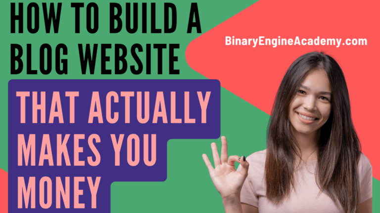 How to Build a Blog Website That Actually Makes You Money