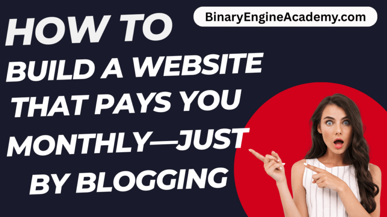 How to Build a Website That Pays You Monthly—Just by Blogging