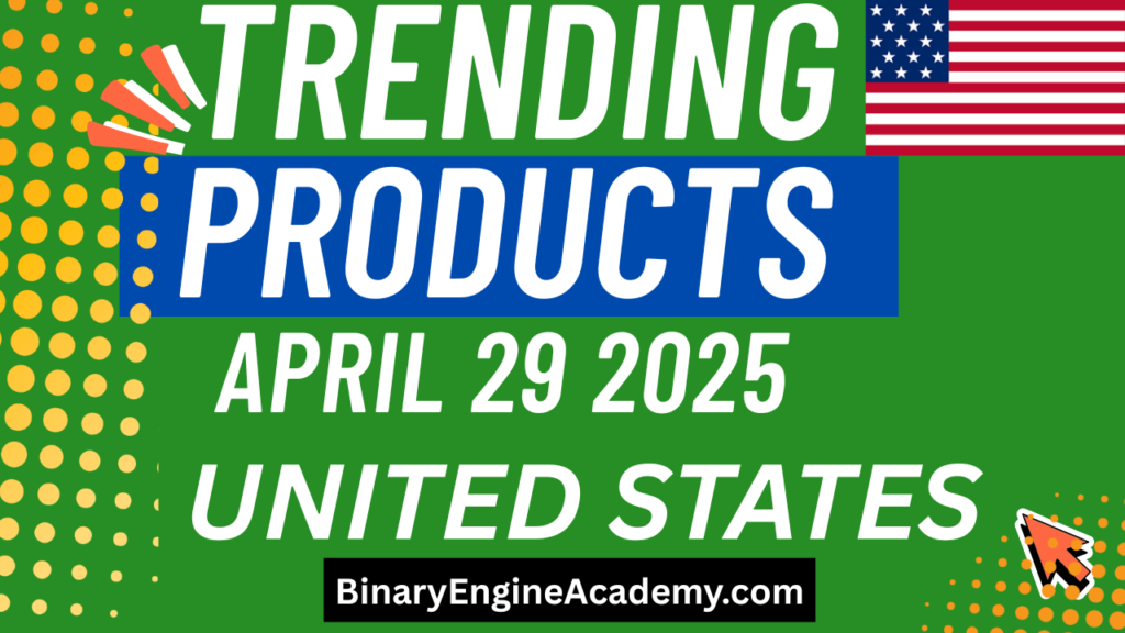 Trending Products April 29 2025 United States