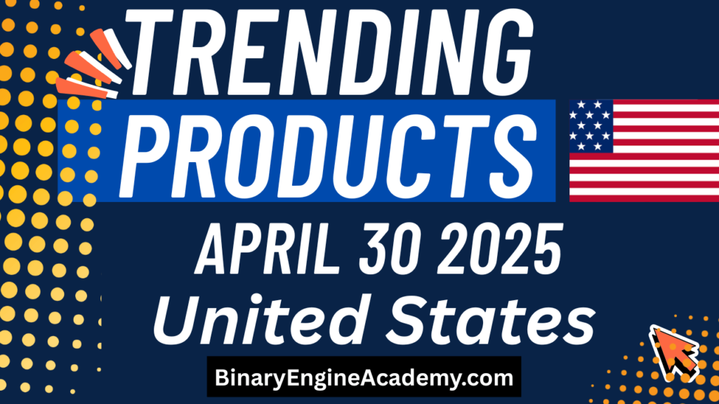 Trending Products April 30 2025 United States